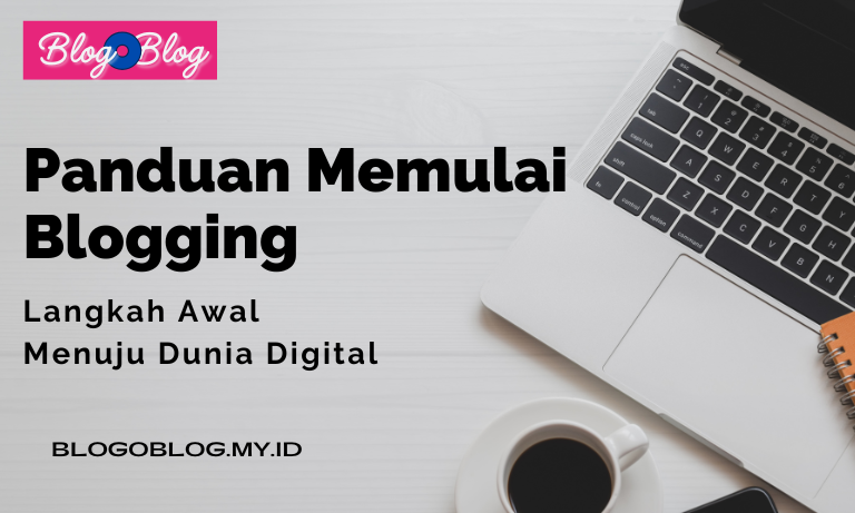 panduan memulai blogging